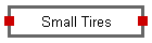 Small Tires
